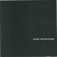 Breed/Extinction