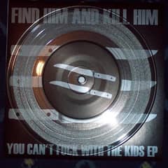 You Can't Fuck With The Kids