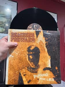 Reaching Forward - Burning The Lies