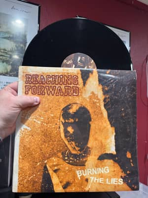 Reaching Forward - Burning The Lies