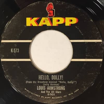 Louis Armstrong - Hello, Dolly! / A Lot Of Livin' To Do (Kapp Records, K-573) • 7"