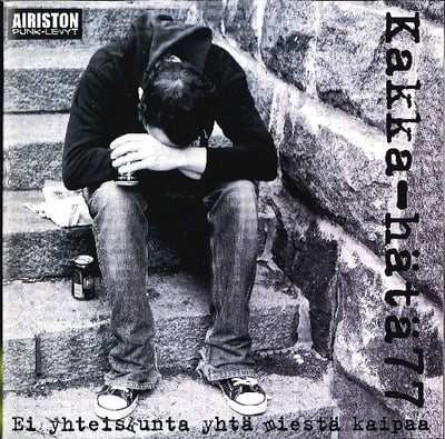 Kakka-Hätä 77 / Pertti Kurikan Nimipäivät - Ei Yhteiskunta Yhtä Miestä Kaipaa (Airiston Punk-Levyt, Red Lounge Records, AIRO-13, RLR-082) · 7", EP
