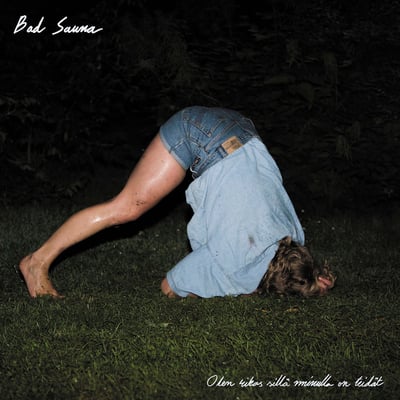 Bad Sauna - Olen Rikas Sillä Minulla On Teidät (All That Plazz, Goosebumbs Records, Need Money For Records, ATPZLP001, none) · LP, Album
