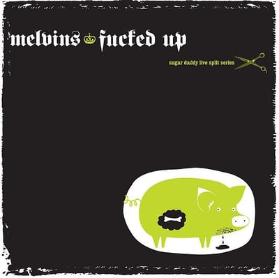 Melvins / Fucked Up - Sugar Daddy Live Split Series (Amphetamine Reptile Records, Scale 133) · 12", Ltd, Cle