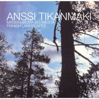 Anssi Tikanmäki - Maisemakuvia Suomesta / Finnish Landscapes (Beta (2), BETA 4015) · LP, Album, RE