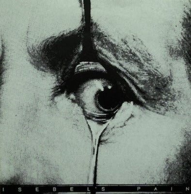Isebel's Pain - Isebel (Bizarre Records (3), BIZ 001) · 7", EP