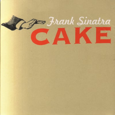 Cake - Frank Sinatra (Capricorn Records, 574 717-2) · CD, Single