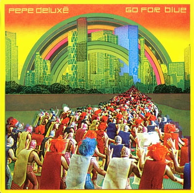 Pepe Deluxé - Go For Blue (Catskills Records, RID059) · 7", Single