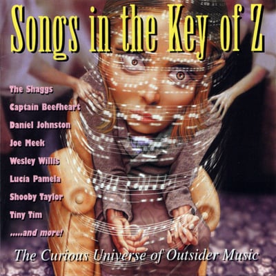 Various - Songs In The Key Of Z - Vols. 1 & 2: The Curious Universe Of Outsider Music (Cherry Red, CDM RED 261) · 2xCD, Comp