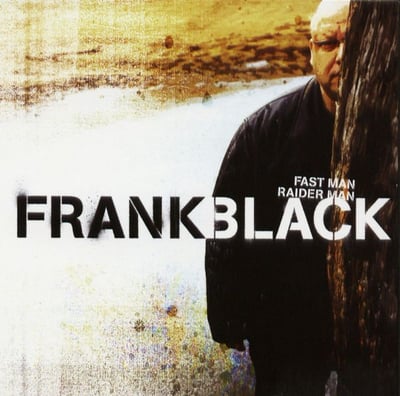 Frank Black - Fast Man Raider Man (Cooking Vinyl, COOKCD376) · 2xCD, Album