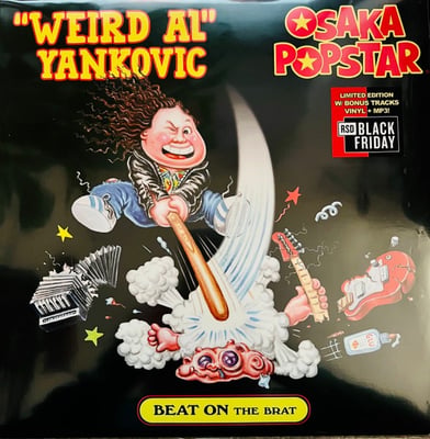 "Weird Al" Yankovic / Osaka Popstar - Beat On The Brat (Demented Punk Records, DPMS 004) · 12", Maxi, RSD, Ltd