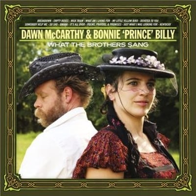 Dawn McCarthy & Bonnie "Prince" Billy - What The Brothers Sang (Domino, WIGLP300) · LP, Album