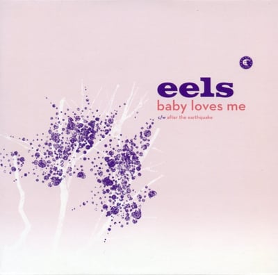 Eels - Baby Loves Me (E Works Records, VVR755479) · 7", Single