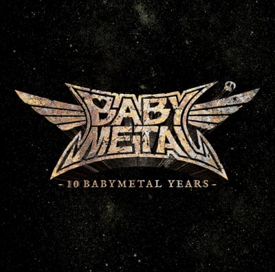 Babymetal - 10 Babymetal Years (Ear Music, Amuse, 0215819EMU) · LP, Comp, Ltd, Cry