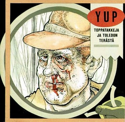 YUP - Toppatakkeja Ja Toledon Terästä (Svart Records, SRE158) · LP, Album, Ltd, RE, RP