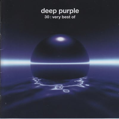 Deep Purple - 30 : Very Best Of (EMI, EMI, 7243 4 96807 2 2, 496 8072) · CD, Comp, RM