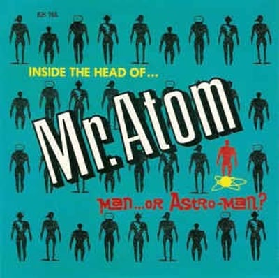 Man Or Astro-Man? - Inside The Head Of ... Mr. Atom (Estrus Records, ES765) · 7", Single, Pur