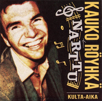 Kauko Röyhkä & Narttu - Kulta-aika (Euros Records, SID-1) · 2xLP, Comp