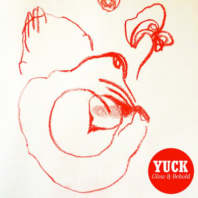 Yuck - Glow & Behold (Fat Possum Records, The Pharmacy Recording Company, 3751547) · LP, Album, Lit