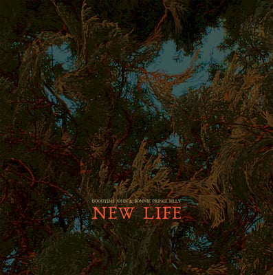 Goodtime John & Bonnie "Prince" Billy - New Life (Foggy Notions, FNV001) · 7", Single, Ltd