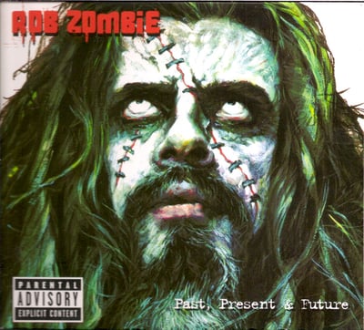 Rob Zombie - Past, Present & Future (Geffen Records, 0602498612095) · CD, Album, Comp + DVD-V, PAL