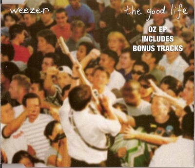 Weezer - The Good Life (Geffen Records, Geffen Records, GEFDM22202, G E F D M 2 2 2 0 2) · CD, EP