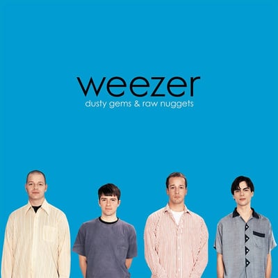 Weezer - Dusty Gems & Raw Nuggets (Geffen Records, UMe, B0029673-01) · LP, RSD, Comp, Ltd, Blu