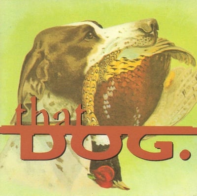 that dog. - that dog. (Guernica, GU 6 CD) · CD, Album