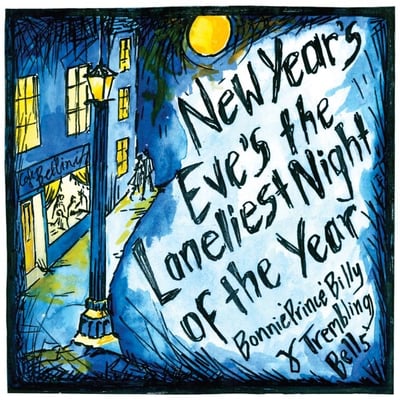 Bonnie "Prince" Billy & Trembling Bells / Mike Heron (2) And Trembling Bells - New Year's Eve's The Loneliest Night Of The Year / Feast Of Stephen (Honest Jon's Records, HJP51) · 7", Single
