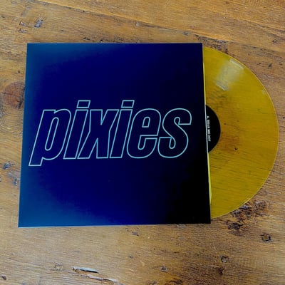 Pixies - Hear Me Out / Mambo Sun (Infectious Music, INFECT584LP) · 12", Single, Ltd, Yel