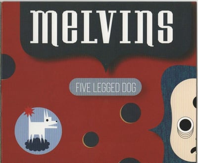 Melvins - Five Legged Dog (Ipecac Recordings, Ipecac Recordings, IPC238-1, IPC238LP) · LP, Blu + LP, Red + LP, Blu + LP, Pin + Album