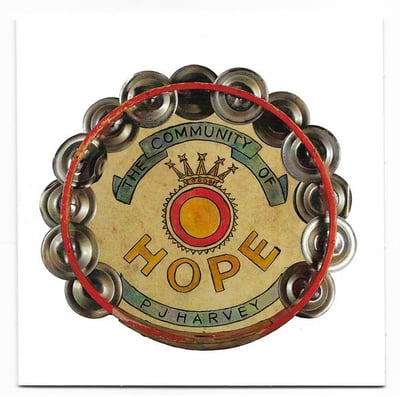 PJ Harvey - The Community Of Hope (Island Records, 477 454-4) · 7", S/Sided, Single, Etch