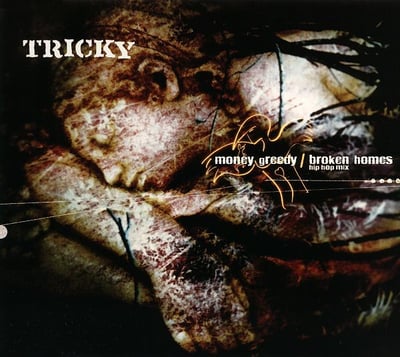 Tricky - Money Greedy / Broken Homes (Island Records, PolyGram, CIDX 701, 572 296-2) · CD, Maxi, CD2