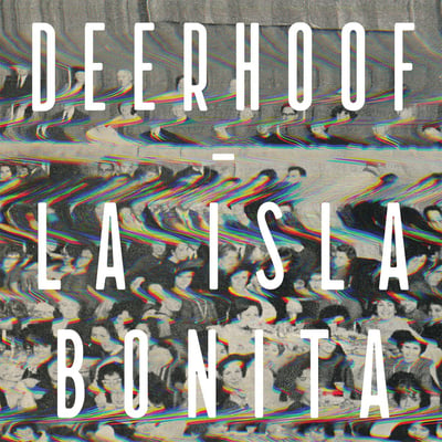 Deerhoof - La Isla Bonita (Joyful Noise Recordings, JNR154) · 4xFlexi, 7", S/Sided, Cle + Flexi, 7", Cle + Album