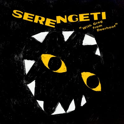 Serengeti - With Greg From Deerhoof (Joyful Noise Recordings, JNR363) · 12", Ltd, Yel