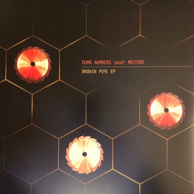 Dumb Numbers (and) Melvins - Broken Pipe EP (Joyful Noise Recordings, JNR378) · 12", Shape, EP, Num, Sil