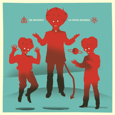 The Mutants (4) - La Fiesta Infernal (Jymp Rekords, JYMP222866) · LP, Album