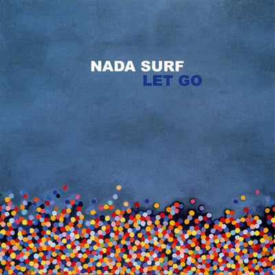 Nada Surf - Let Go (Labels, Labels, Labels, 7243 8 13050 0 3, 724381305003, 8 13050 0) · CD, Album, Enh