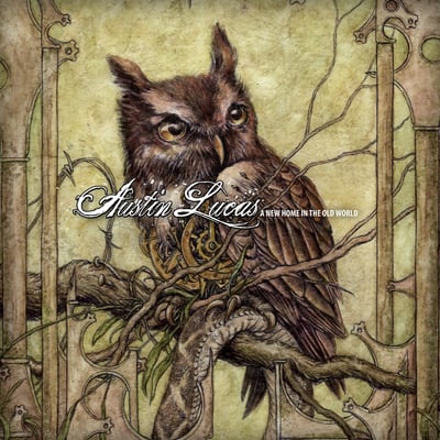 Austin Lucas - A New Home In The Old World (Last Chance Records (2), LCR017) · 10xFile, MP3, Album, 192