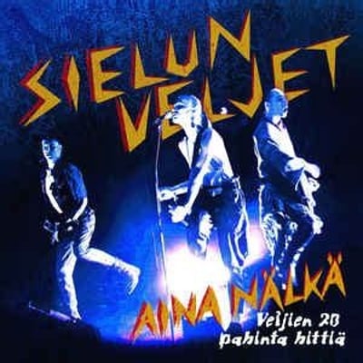 Sielun Veljet - Aina Nälkä - Veljien 20 Pahinta Hittiä (Lipposen Levy Ja Kasetti, LIPPOLEVY 051) · 2xLP, Comp, Ltd, Num, RE