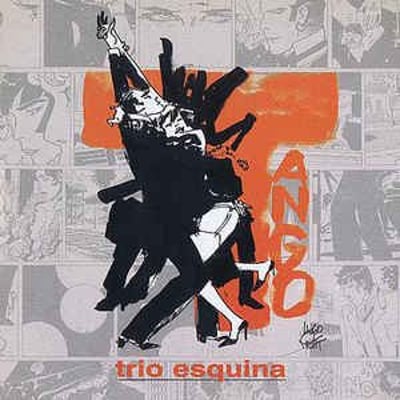 Trio Esquina - Tango (Materiali Sonori, MASO CD 90105) · CD, Album