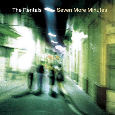 The Rentals - Seven More Minutes (Maverick, WPCR-10212) · CD, Album