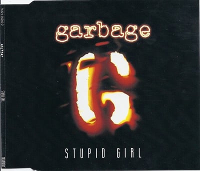 Garbage - Stupid Girl (Mushroom, SX1271) · 7", Single, Blu