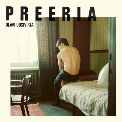 Olavi Uusivirta - Preeria (Mustat Levyt, ML001) · LP, Album, Ltd, Num, Sti