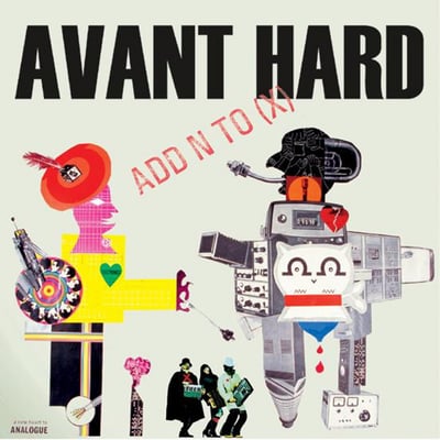 Add N To (X) - Avant Hard (Mute, CDSTUMM170) · CD, Album, Dig