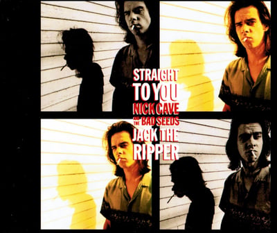 Nick Cave & The Bad Seeds - Straight To You / Jack The Ripper (Mute, MUTE140) · 7", Single