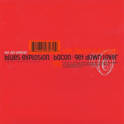 The Jon Spencer Blues Explosion - Talk About The Blues (Mute, MUTE226) · 7", Single, Ltd, Ora