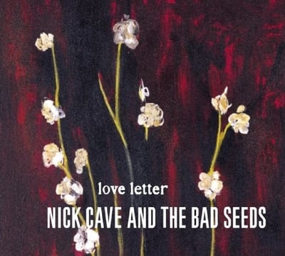 Nick Cave & The Bad Seeds - Love Letter (Mute, Virgin, MUTE284) · CD, Single, Dig