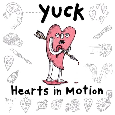 Yuck - Hearts In Motion (Not On Label, none) · Lathe, 7", S/Sided, Single, Ltd, Pic