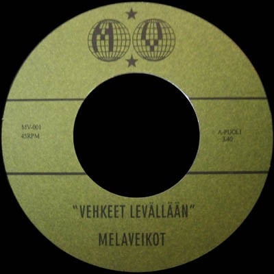 Melaveikot - Vehkeet Levällään (Not On Label (Melaveikot Self-released), MV-001) · 7", Single